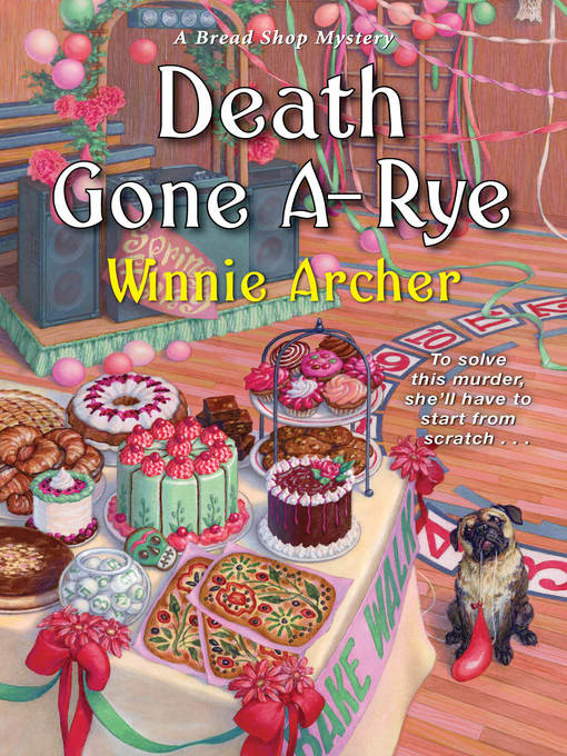 Title details for Death Gone A-Rye by Winnie Archer - Available